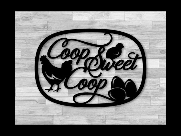Coop Sweet Coop Metal Sign Farmhouse Wall Decoration Shabby Chic Decor